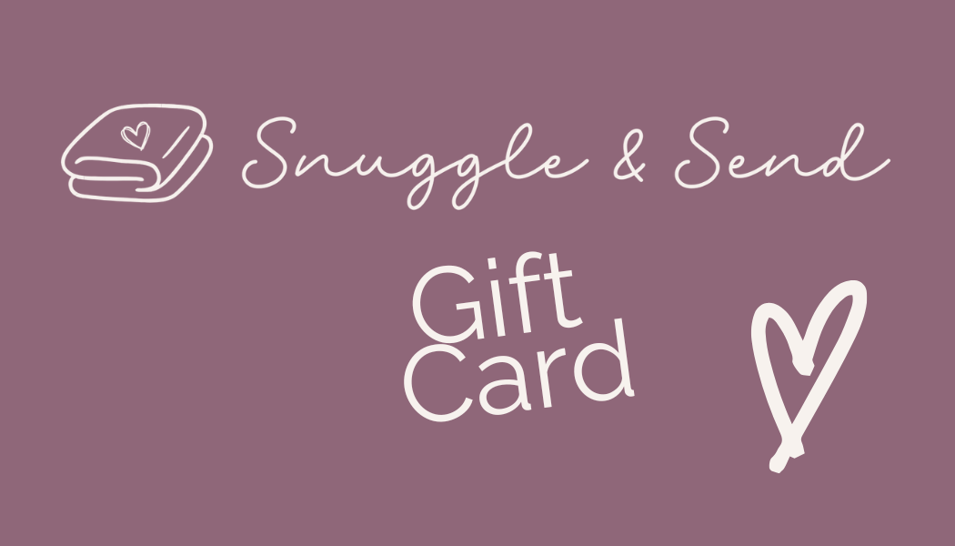 Snuggle & Send Gift Card