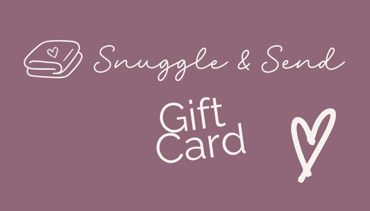 Snuggle & Send Gift Card